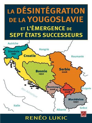 cover image of Désintégration de la Yougoslavie et l'émergence de sept État